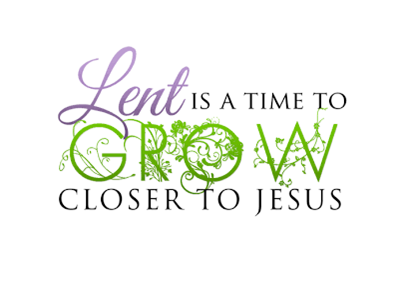 Lent is the Time to grow closer to Jesus